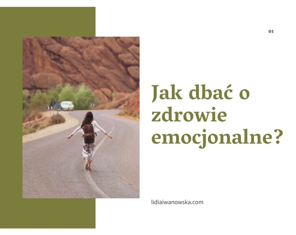 Jak dbać o zdrowie emocjonalne Lidia Iwanowska Life Coach 1024x815 - Jak dbać o zdrowie emocjonalne?